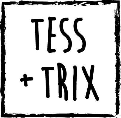 Tess and Trix